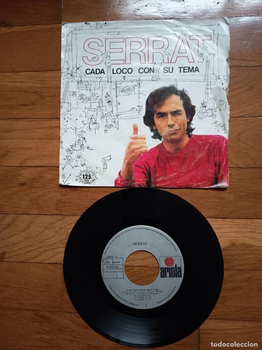 Discos de vinilo: SINGLE - JOAN MANUEL SERRAT - CADA LOCO CON SU TEMA - 1983
