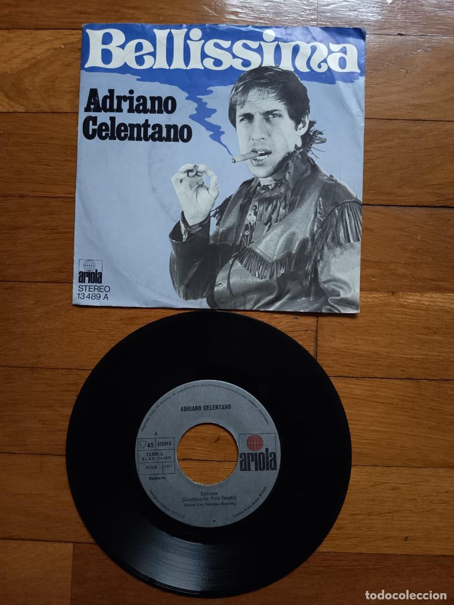Discos de vinilo: SINGLE - ADRIANO CELENTANO - BELLISSIMA - 1974