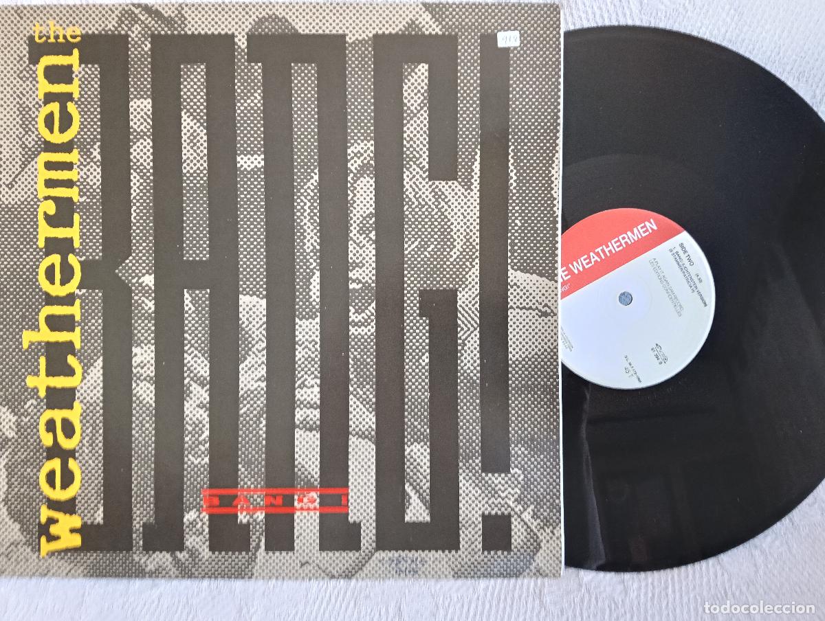 Discos de vinilo: THE WEATHERMEN Bang Maxi como NUEVO .Ver titulos y dem&aacute;s informaci&oacute;n en fotos.Pedido m&iacute;nimo 9,00 eu