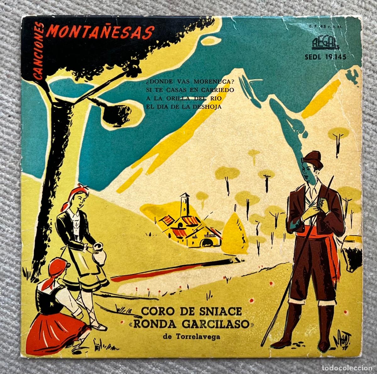 Discos de vinilo: Canciones Monta&ntilde;esas - Coro de Sniace Ronda Garcilaso de Torrelavega - M&uacute;sica de Cantabria