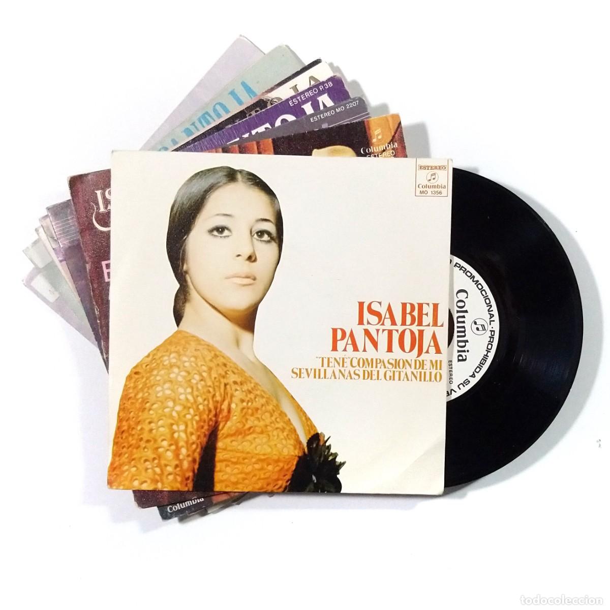 Discos de vinilo: iSABEL PANTOJA Lote 8 SG Tene Compasion De Mi Promo El Se&ntilde;orito Feriante Esta Noche Queriendo Y No