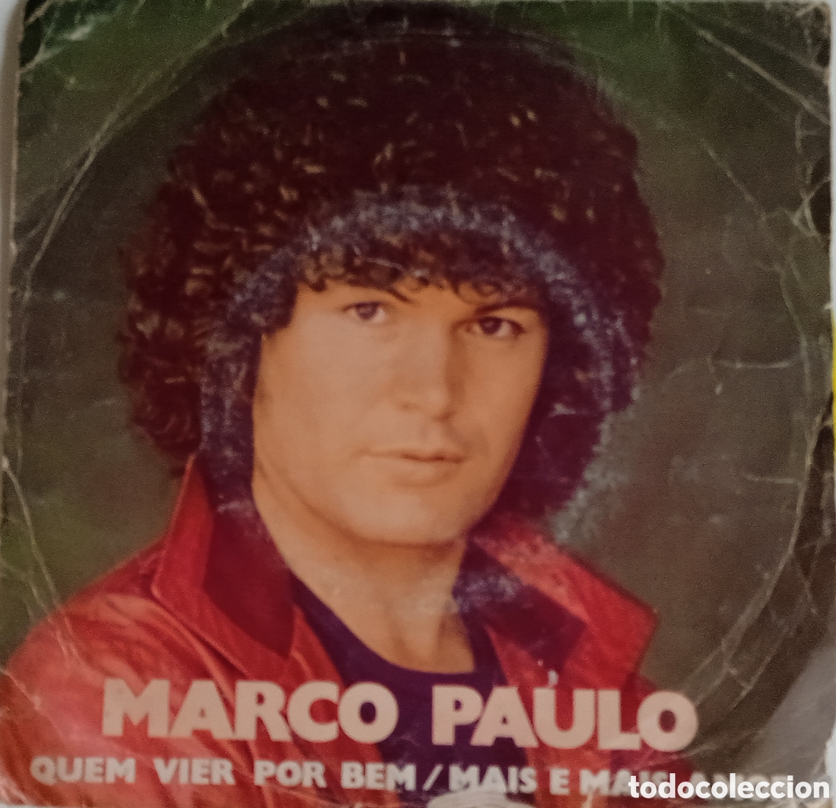 Discos de vinilo: MARCO PAULO - Quem vier por bem (1981) disco de vinilo single amarillo