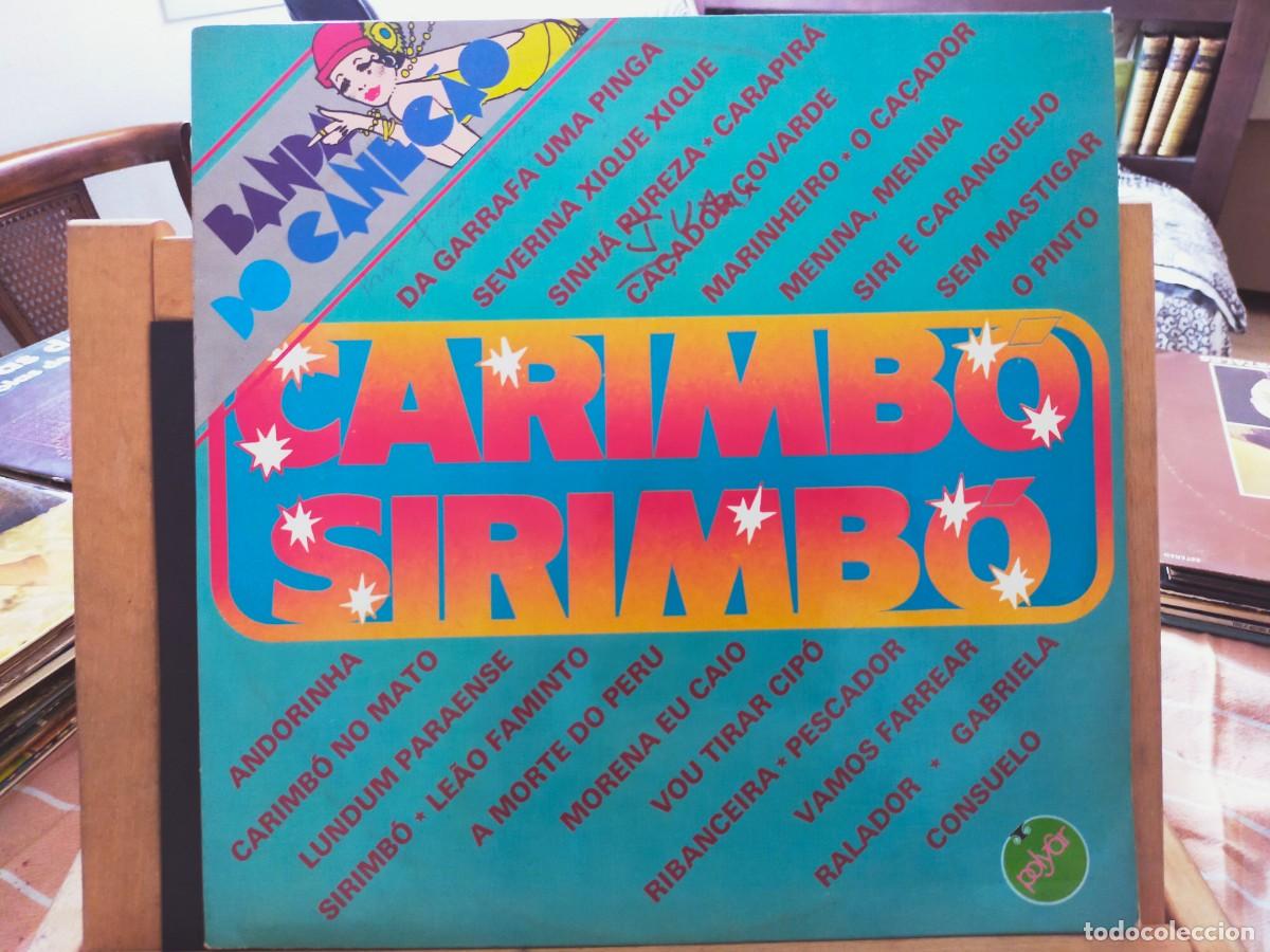 Discos de vinilo: BANDA DO CANEC&Atilde;O. CARIMB&Oacute; SIRIMB&Oacute;. PHONOGRAM. 24 TEMAS. VER DESCRIPCI&Oacute;N. 1975