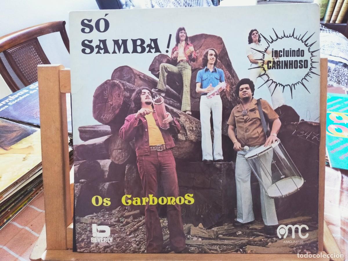 Discos de vinilo: OS CARBONOS. S&Oacute; SAMBA! AMV. BEVERLY. 3 TEMAS. VER DESCRIPCI&Oacute;N. 1973