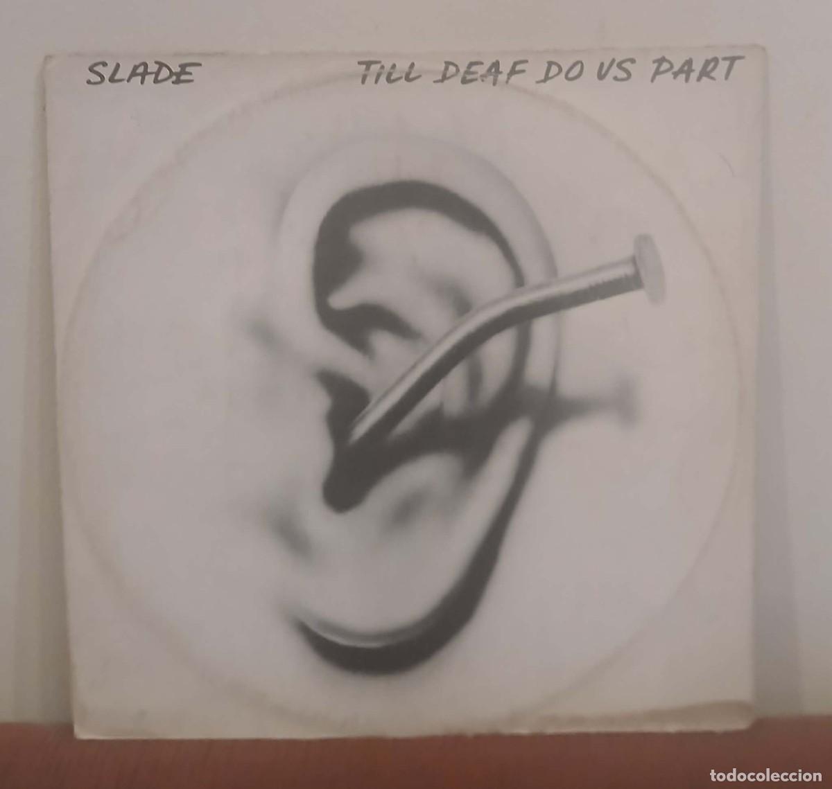 Discos de vinilo: VINILO TILL DEAF DO US PART - LP DE SLADE - Foto 1
