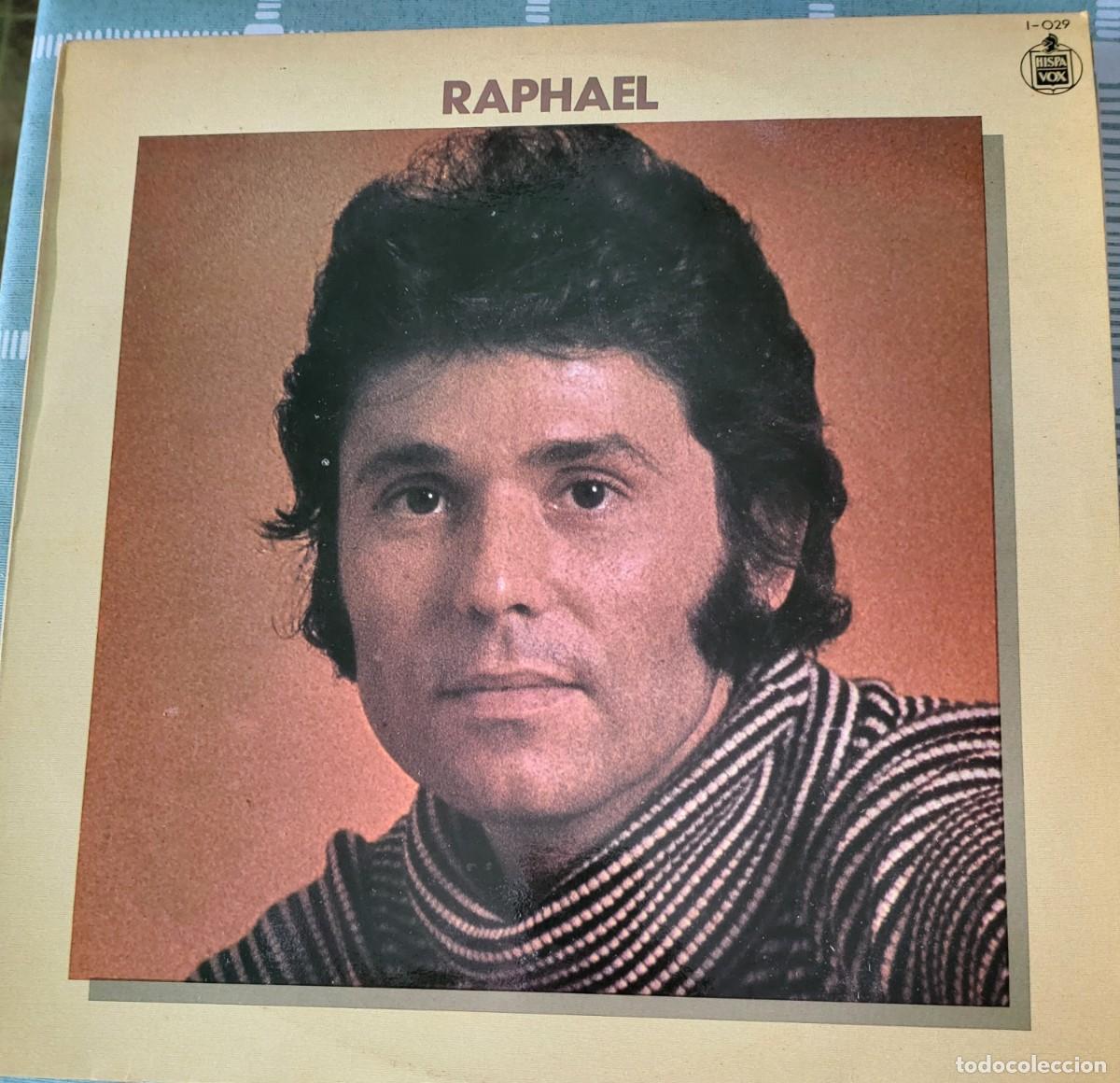 Discos de vinilo: Raphael Lp sello Hispavox editado en Espa&ntilde;a a&ntilde;o 1978...