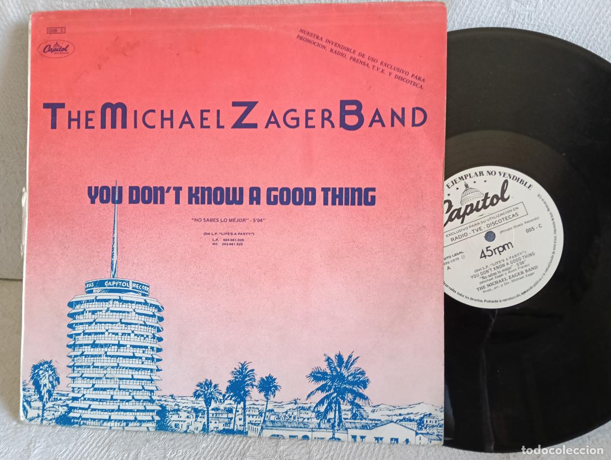 Discos de vinilo: MICHAEL ZAGER BAND You Don't Know A Good Thing Maxi Excelente estado.Ver titulos y dem&aacute;s informaci&oacute;n