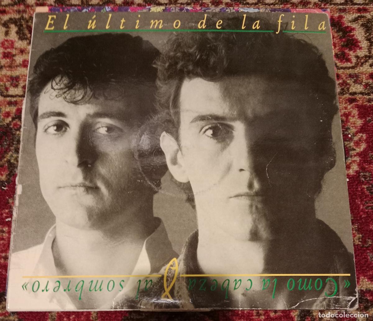 Discos de vinilo: El &Uacute;ltimo De La Fila &ndash; Como La Cabeza Al Sombrero Lp Espa&ntilde;a 1991