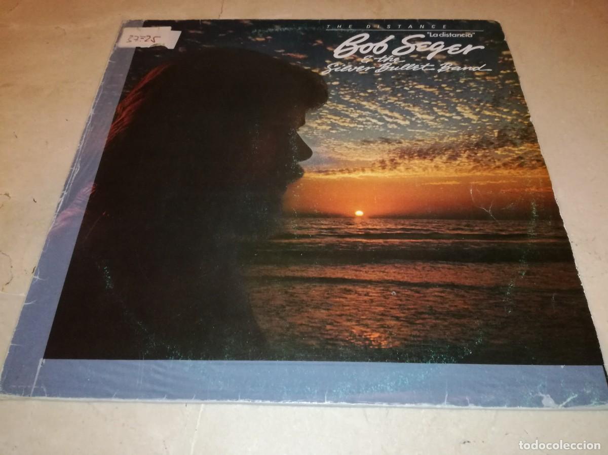 Discos de vinilo: BOB SEGER AND THE SILVER BULLET BAND-THE DISTANCE-CONTIENE ENCARTE-ORIGINAL ESPA&Ntilde;OL 1982
