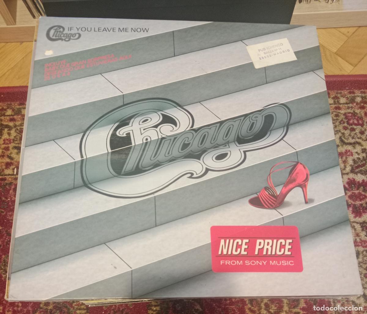 Discos de vinilo: Chicago &ndash; If You Leave Me Now Lp Espa&ntilde;a 1983