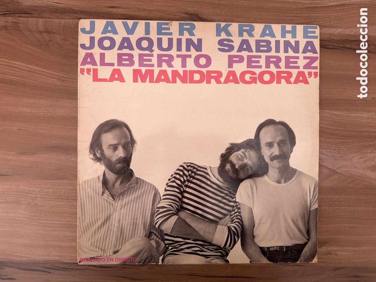 Discos de vinilo: JAVIER KRAHE, JOAQUIN SABINA, ALBERTO PEREZ (LP) LA MANDRAGORA A&Ntilde;O 1983