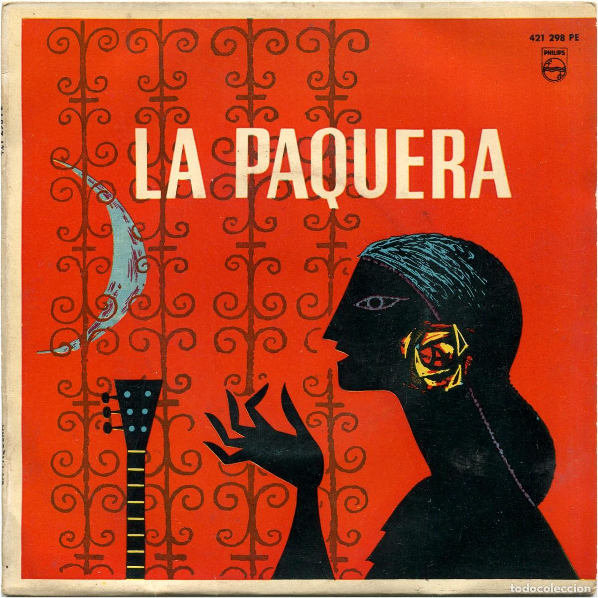 Vinyl-Schallplatten: La Paquera Acomp. por Juanito Serrano - Tientos del quer&eacute; - EP Spain 1959 - Philips 421298PE