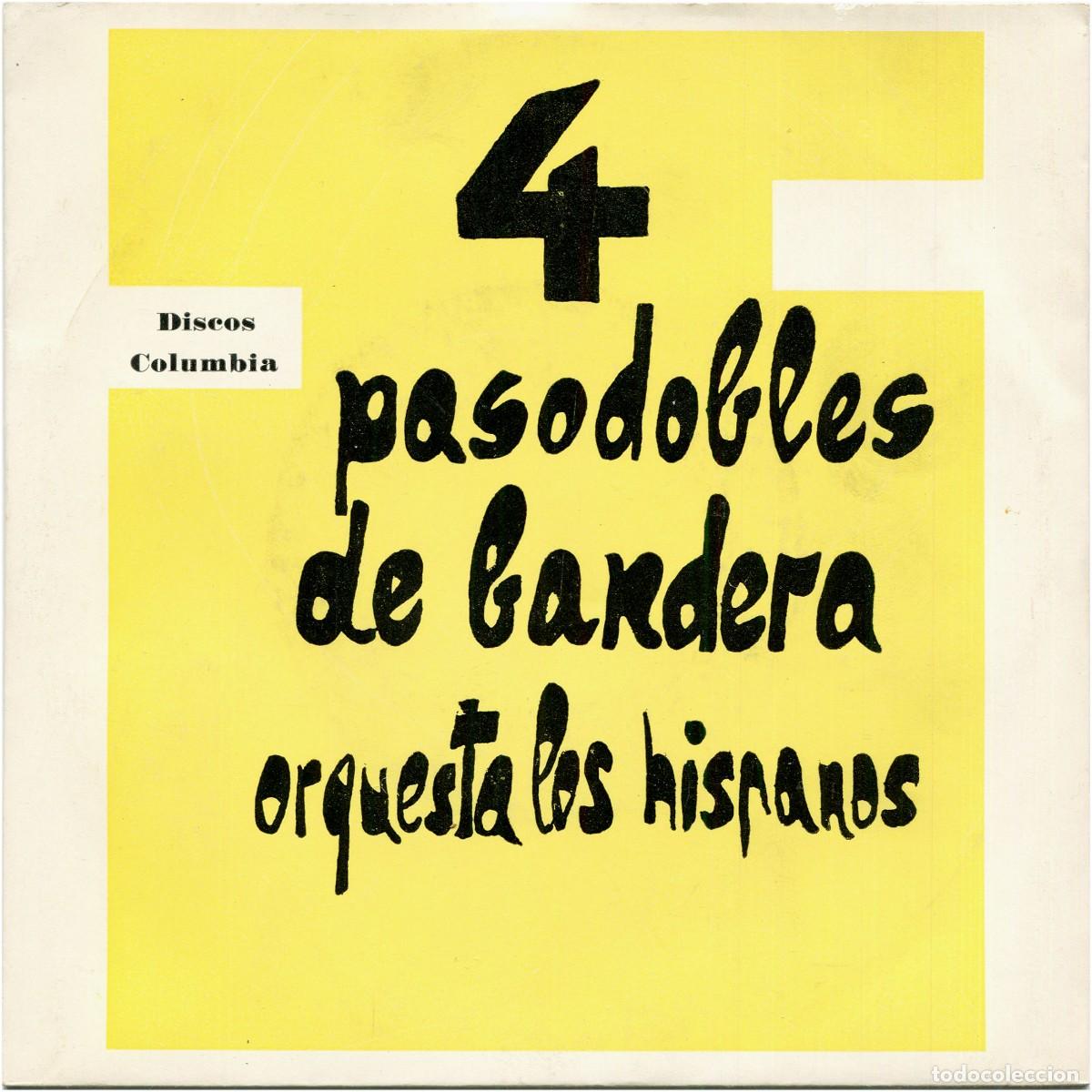 Vinyl-Schallplatten: Orquesta Los Hispanos &ndash; 4 Pasodobles De Bandera - EP Spain 1965 - Columbia - EX/EX