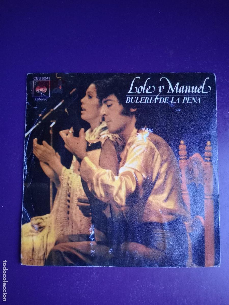 Discos de vinilo: Lole Y Manuel &ndash; Buleria De La Pena - Sg CBS 1978 - NUEVO FLAMENCO -