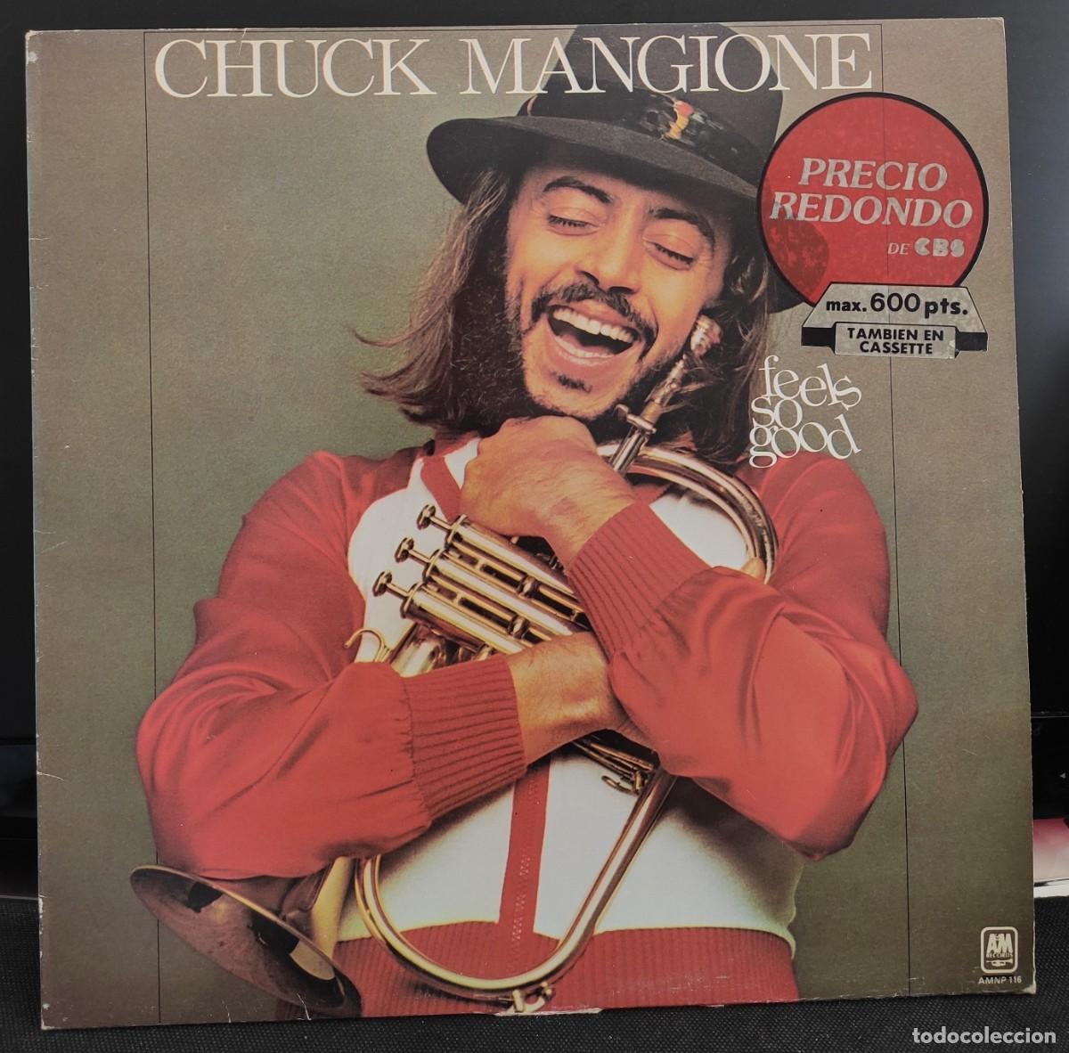 Discos de vinilo: Chuck Mangione Feels So Good LP 1982 Ed Espa&ntilde;a Precio Redondo Matriz USA Monarch EX/VG+ Inserto