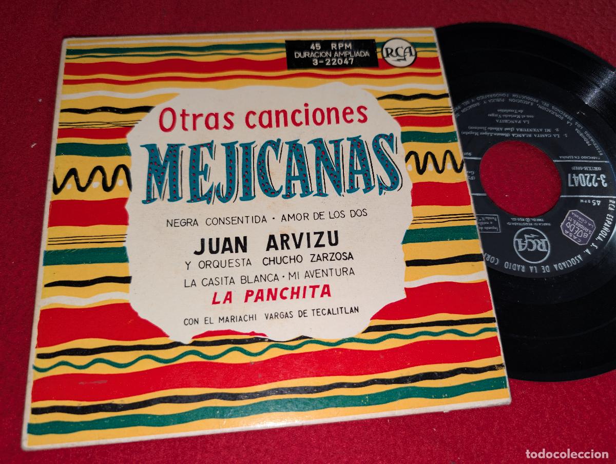 Discos de vinilo: JUAN ARVIZY & CHUCHO ZARZOSA Negra consentida +1/PANCHITA&TECALITLAN Casita blanca +1 EP 195? SPAIN