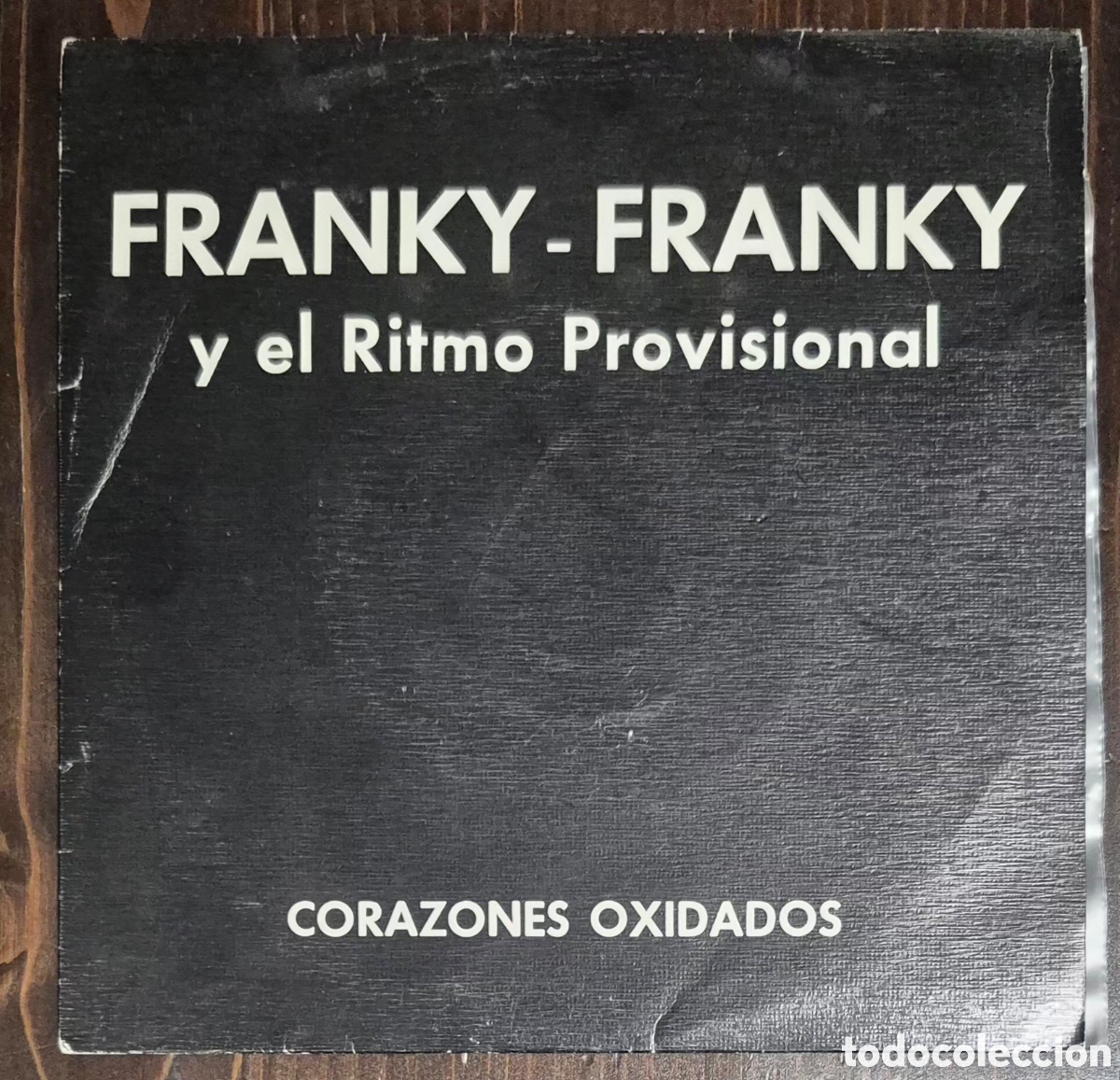 Discos de vinilo: SINGLE - FRANKY FRANKY Y EL RITMO PROVISIONAL - CORAZONES OXIDADOS - 1991 ESPA&Ntilde;A (PROMO)