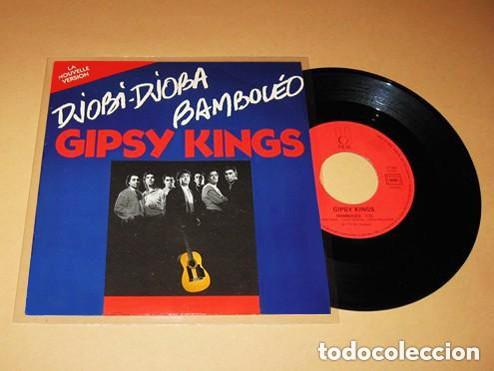 Discos de vinilo: GIPSY KINGS - BAMBOLEO / DJOBI-DJOBA - SINGLE - 1987 - NUEVO