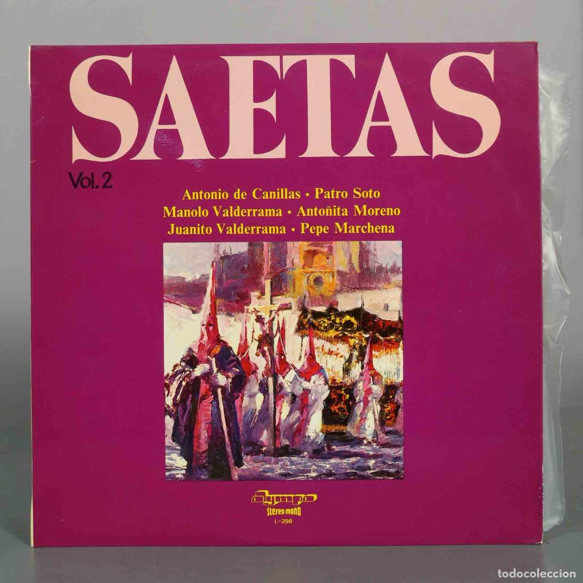 Discos de vinilo: LP. Saetas Vol. 2 - Antonio de Canillas, Patro Soto, Manolo Valderrama, Anto&ntilde;ita Moreno, Juanito Va