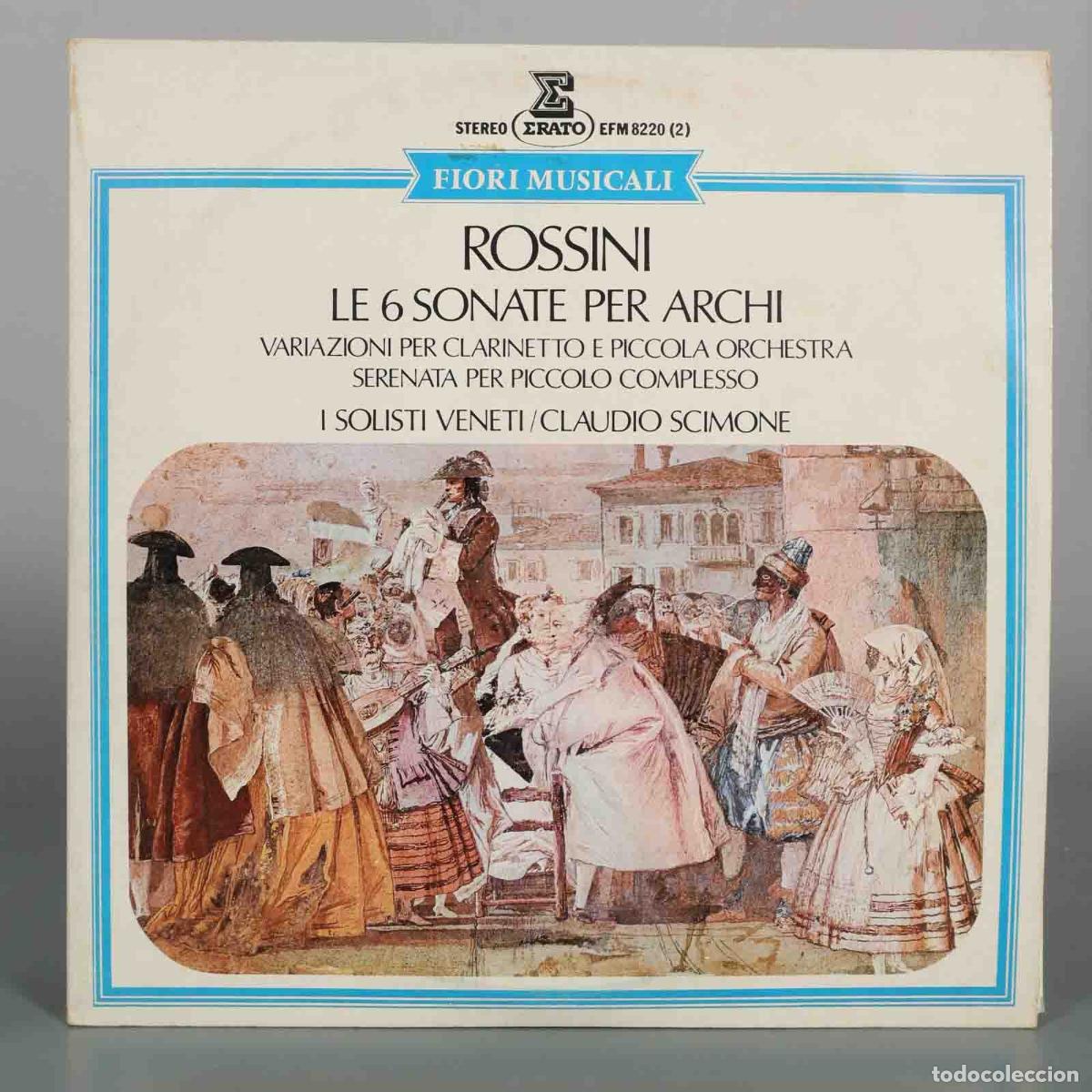 Discos de vinilo: LP. Le 6 Sonate Per Archi - Gioachino Rossini - I Solisti Veneti, Claudio Scimone