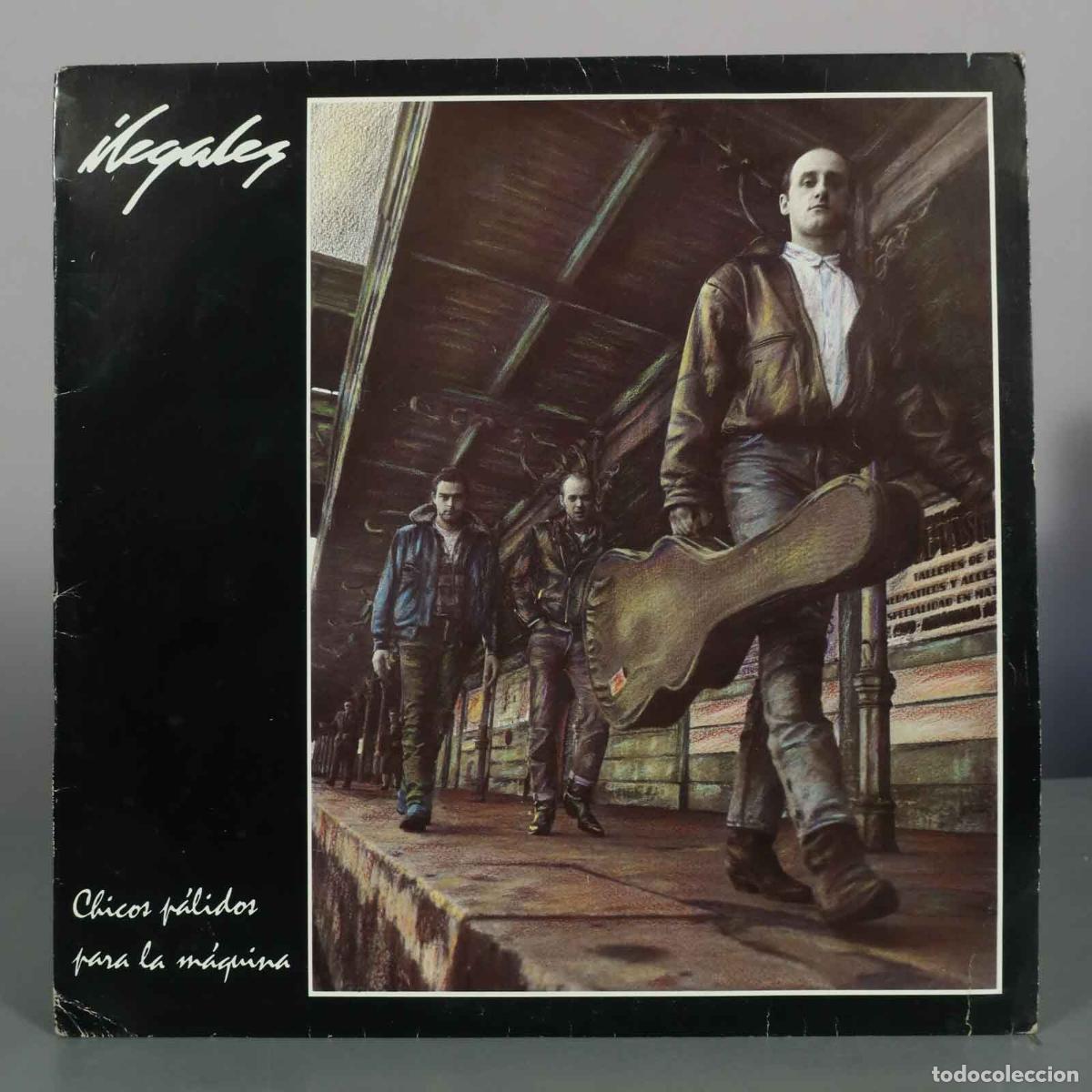 Discos de vinilo: LP. Chicos P&aacute;lidos Para La M&aacute;quina - Ilegales