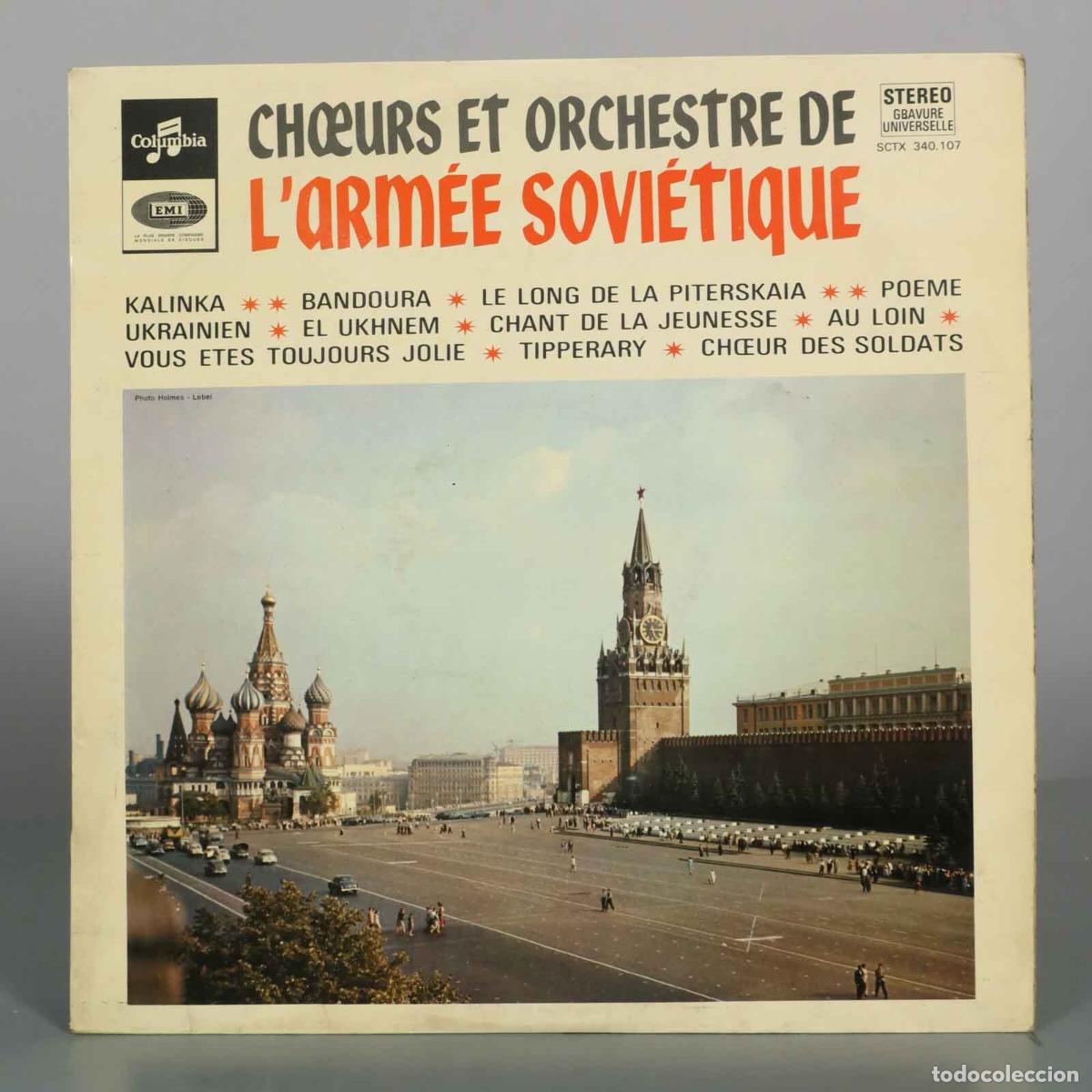 Discos de vinilo: LP. Choeurs et Orchestre de l&acute;Arm&eacute;e Sovi&eacute;tique - Boris Alexandrov
