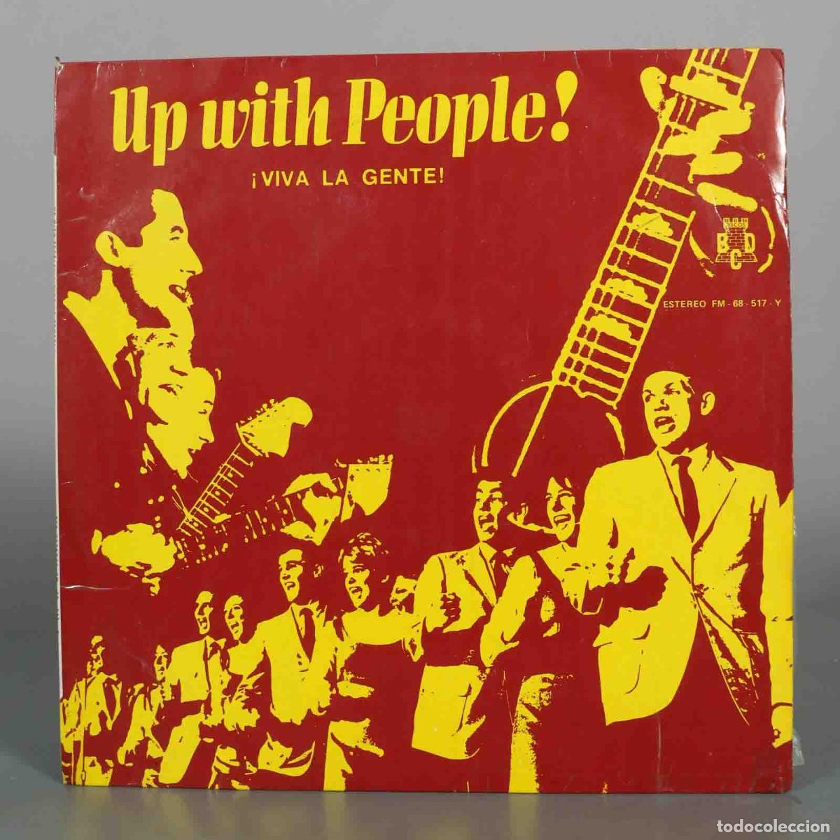 Discos de vinilo: LP. Up with People! &iexcl;Viva la Gente!