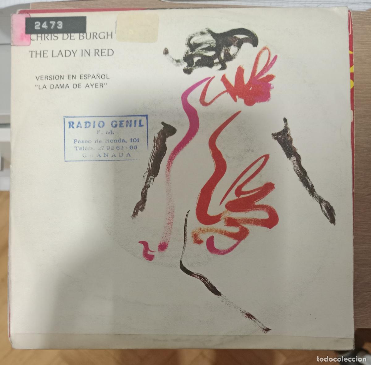 Discos de vinilo: Chris De Burgh &ndash; The Lady In Red = La Dama De Ayer Single en espa&ntilde;ol 1987