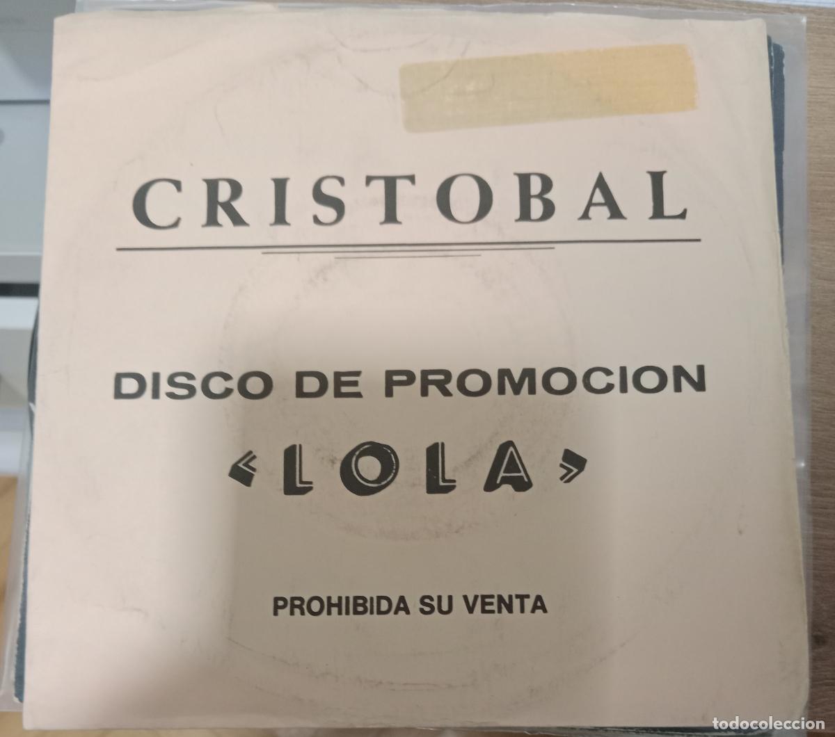 Discos de vinilo: Cristobal &ndash; Lola single 1988