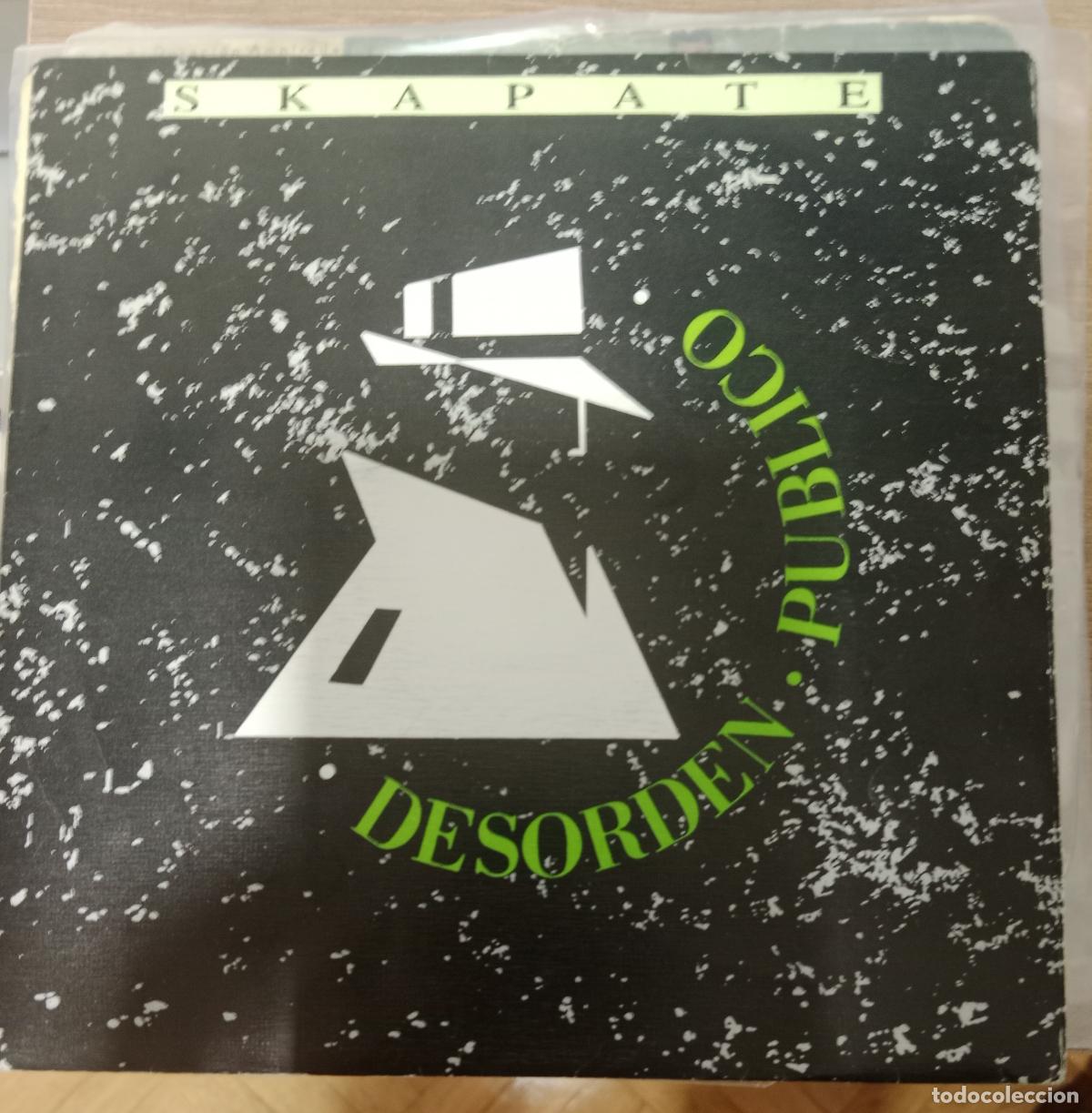 Discos de vinilo: Desorden P&uacute;blico &ndash; Skapate single Espa&ntilde;a 1988