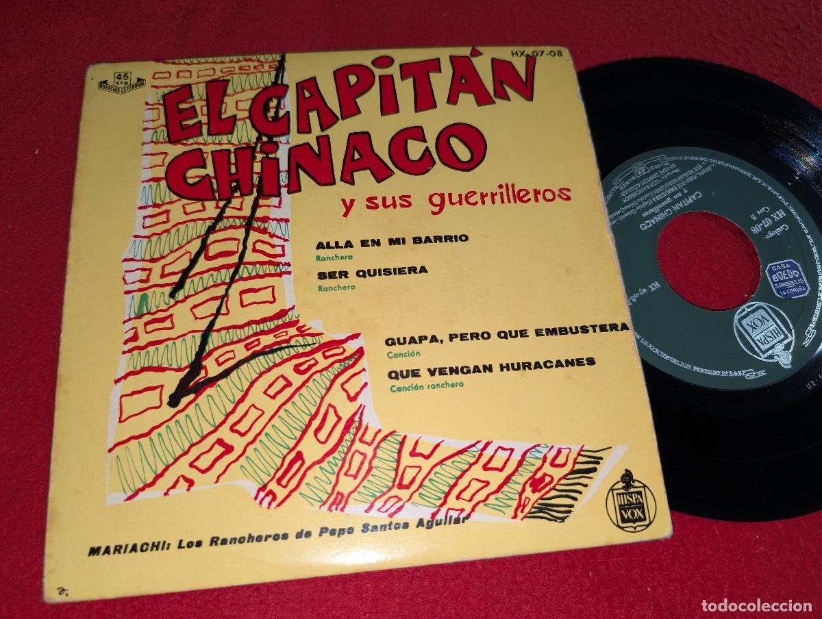 Discos de vinilo: CAPITAN CHINACO&GUERRILLEROS Alla en mi barrio/Ser quisiera +2 EP 1959 SPAIN RANCHEROS PEPE SANCHO