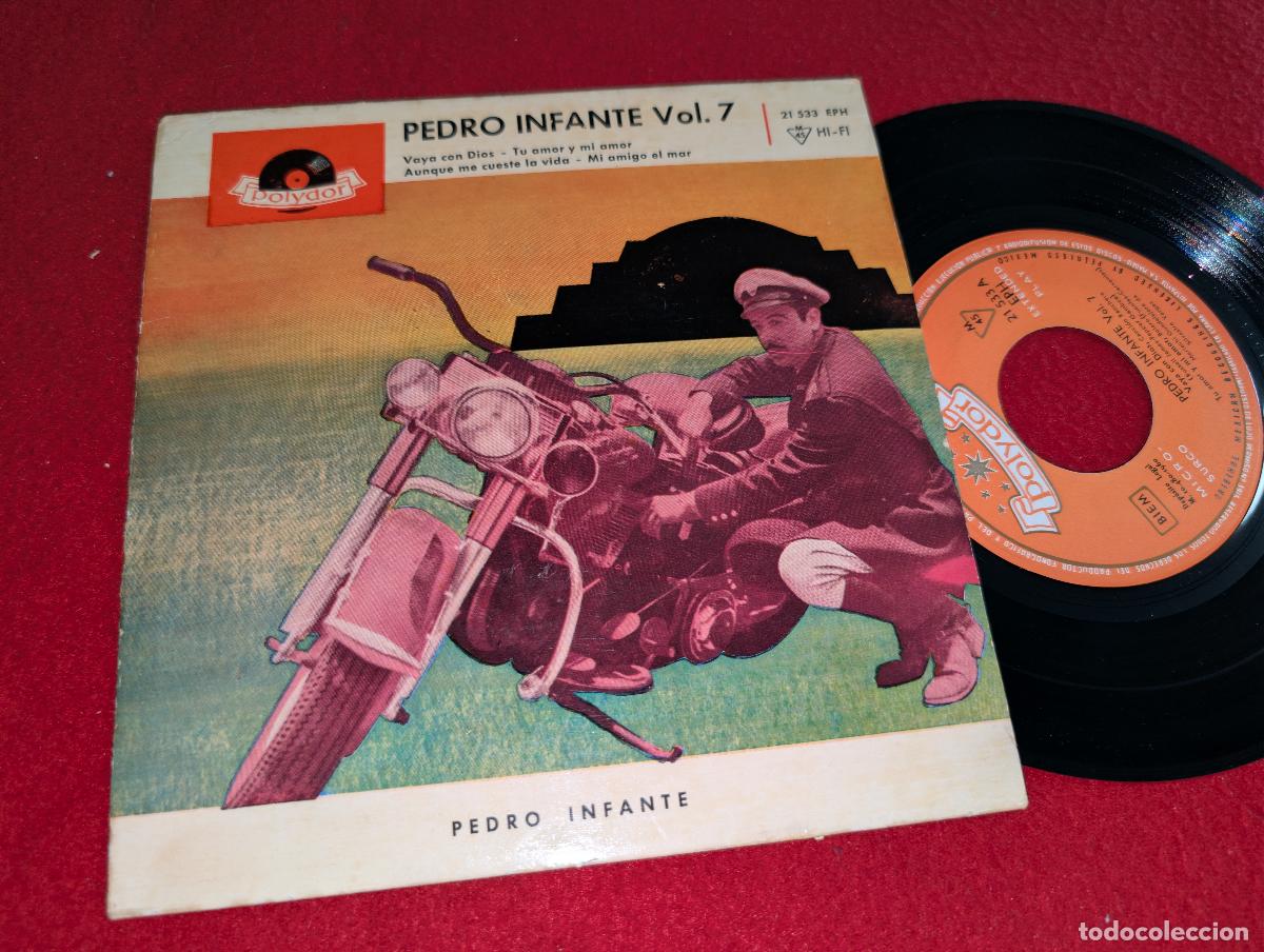 Discos de vinilo: PEDRO INFANTE Vol.7 Vaya con Dios/Tu amor y mi amor +2 EP 7'' 1960 Polydor ESPA&Ntilde;A SPAIN