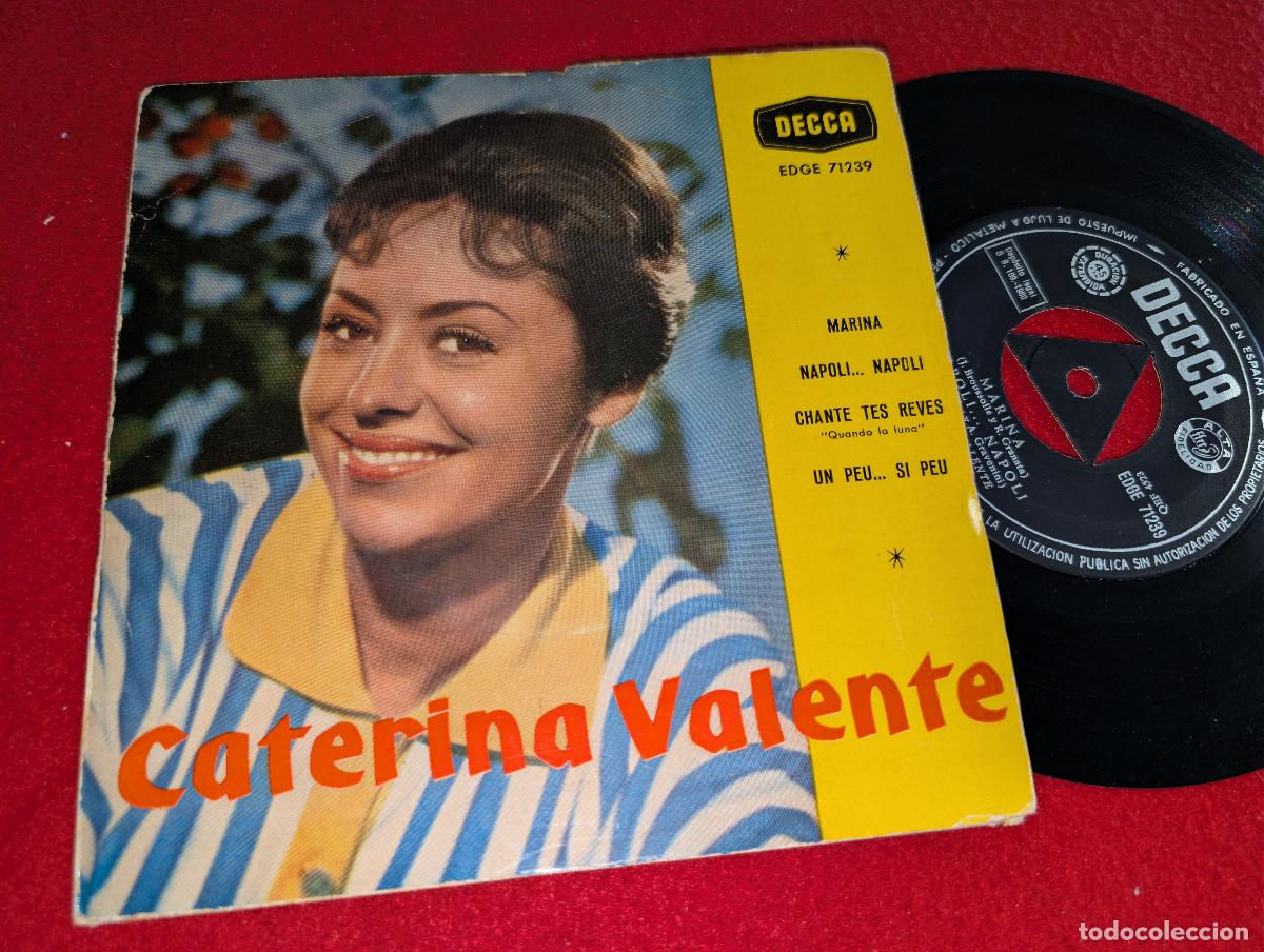 Discos de vinilo: CATERINA VALENTE Marina/Napoli...Napoli/Un peu...si peu +1 EP 7'' 1960 Decca SPAIN ESPA&Ntilde;A