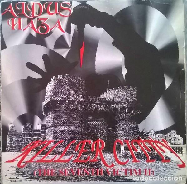 Discos de vinilo: Aldus Haza - Killer City (The Seventh Victim II)