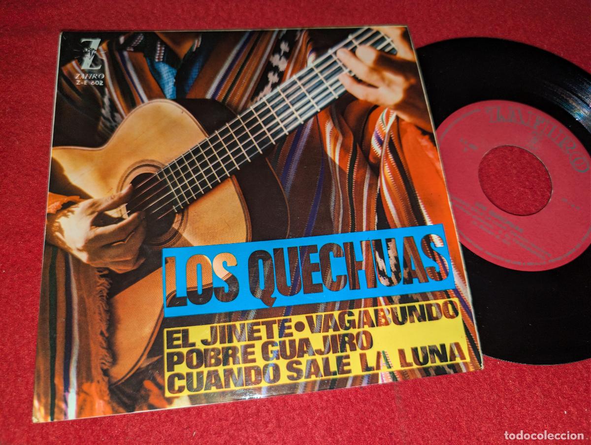 Discos de vinilo: LOS QUECHUAS El jinete/Vagabundo/Pobre guajiro +1 EP 7'' 1964 Zafiro ESPA&Ntilde;A SPAIN