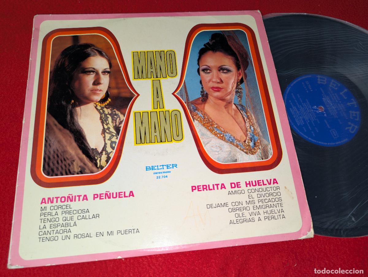Discos de vinilo: PERLITA DE HUELVA + ANTO&Ntilde;ITA PE&Ntilde;UELA Mano a mano LP 1972 Belter