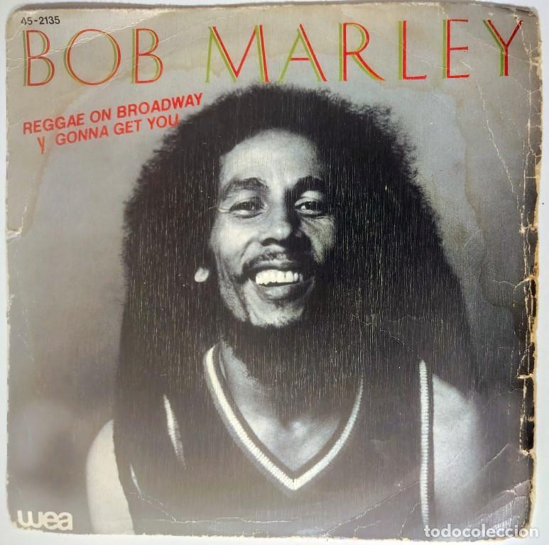 Discos de vinilo: Bob Marley. Reggae on Broadway/ Gonna get you. Wea-Hispavox, Spain 1981 single