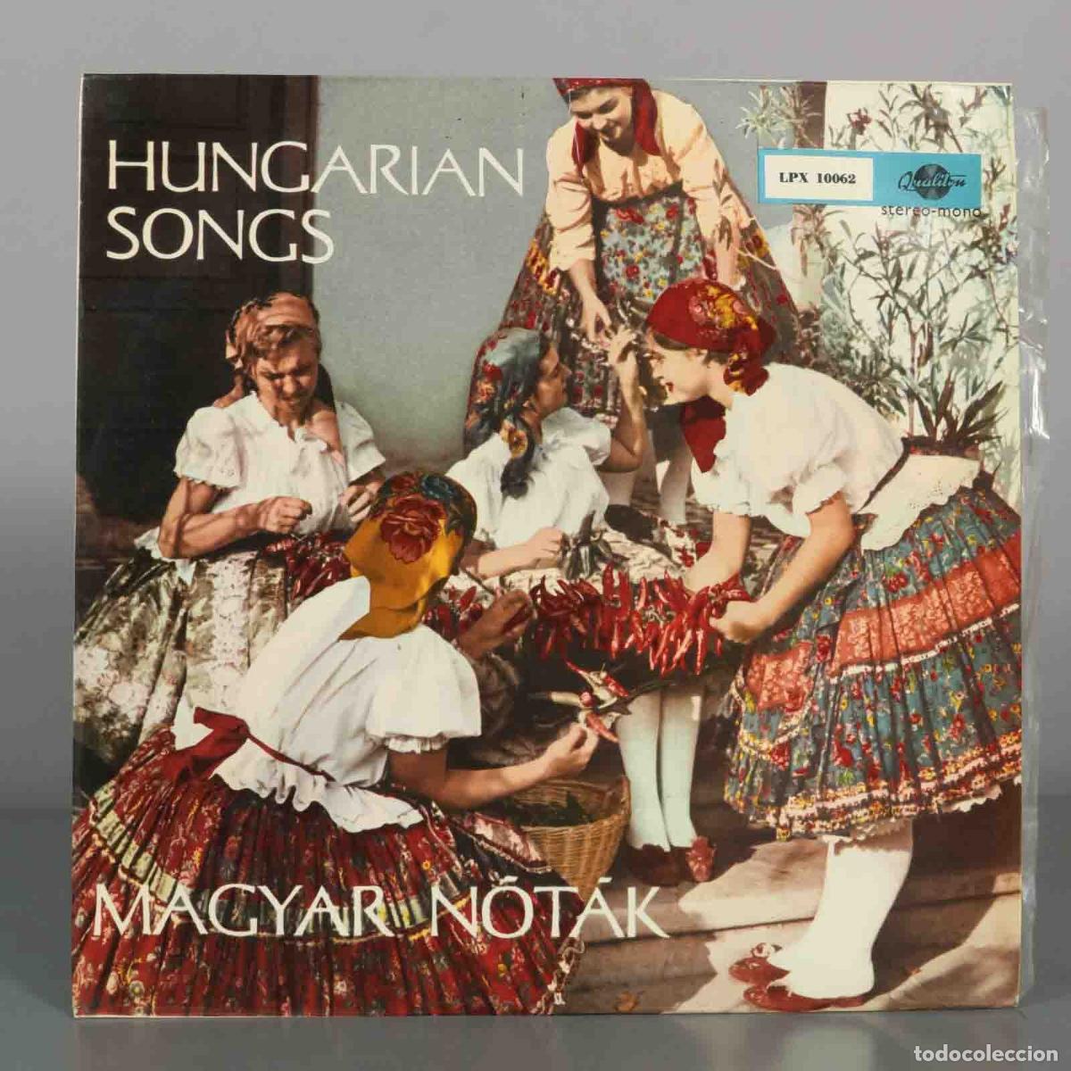 Discos de vinilo: LP. Hungarian Songs - Magyar N&oacute;t&aacute;k - Apoll&oacute;nia Kov&aacute;cs, L&aacute;szl&oacute; Szalay, Erzs&eacute;bet Ny&iacute;ri
