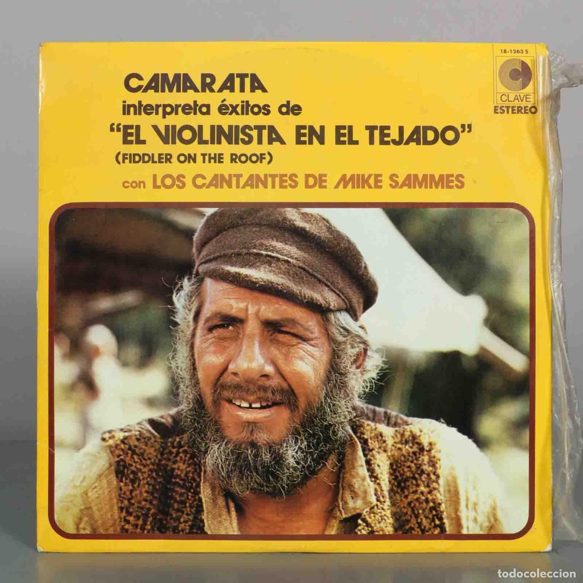 Discos de vinilo: LP. El Violinista en el Tejado - Camarata, Los Cantantes de Mike Sammes, Chaim Topol