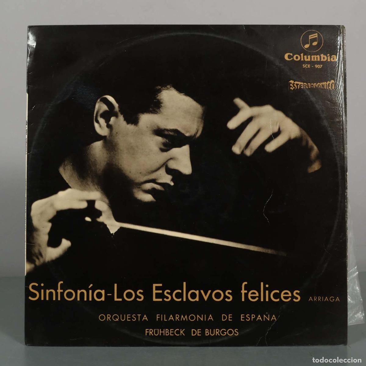 Discos de vinilo: LP. Sinfon&iacute;a - Los Esclavos Felices - Arriaga - Orquesta Filarmon&iacute;a de Espa&ntilde;a, Rafael Fr&uuml;hbeck de B