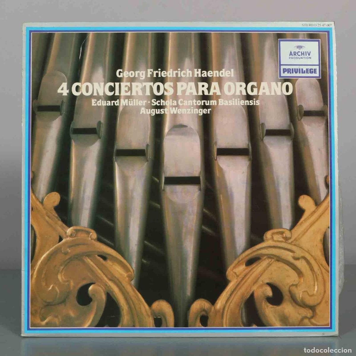 Discos de vinil: LP. 4 Conciertos Para Organo - Georg Friedrich Haendel, Eduard M&uuml;ller, Schola Cantorum Basiliensis,