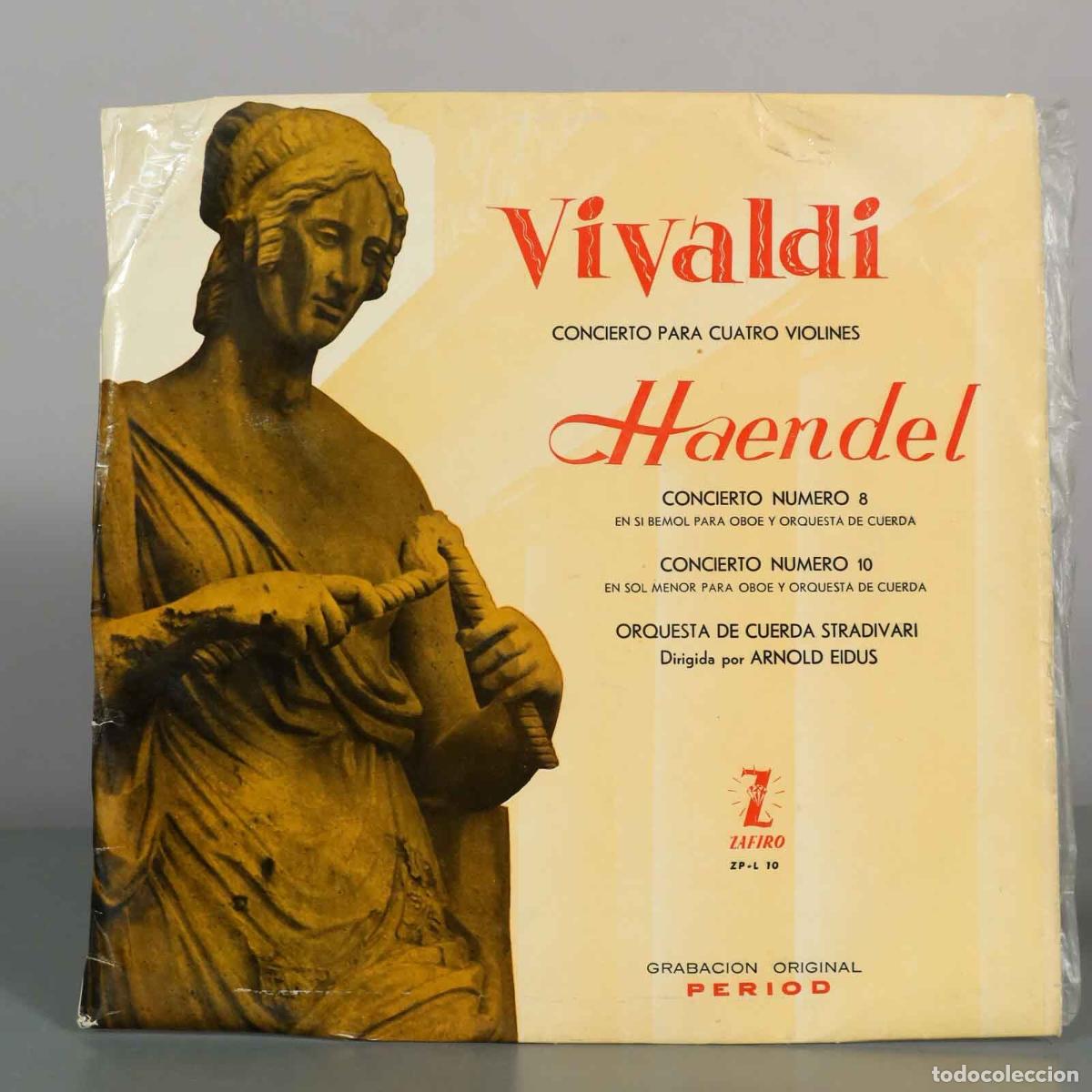 Discos de vinilo: LP. Concierto para cuatro violines, Concierto n&uacute;mero 8, Concierto n&uacute;mero 10 Vivaldi, Haendel, EIDUS