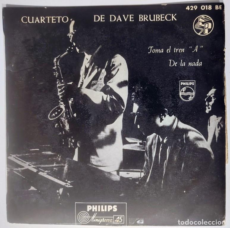 Discos de vinilo: Cuarteto de Dave Brubeck. Toma el tren A/ De la nada. Philips, Spain 1959 ep