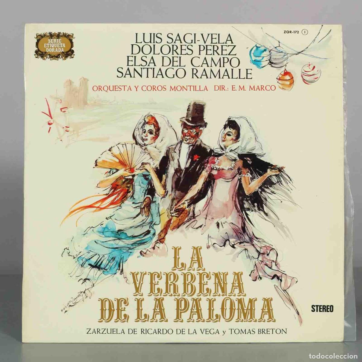 Discos de vinilo: LP. La Verbena de la Paloma - Ricardo de la Vega, Tom&aacute;s Bret&oacute;n, Luis Sagi-Vela, Dolores P&eacute;rez, Elsa