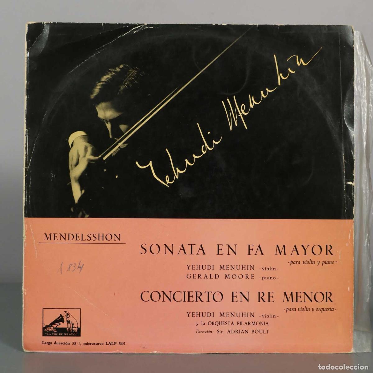 Discos de vinilo: LP. Concierto En Re Menor / Sonata En Fa Mayor - Felix Mendelssohn - Yehudi Menuhin, Gerald Moore,