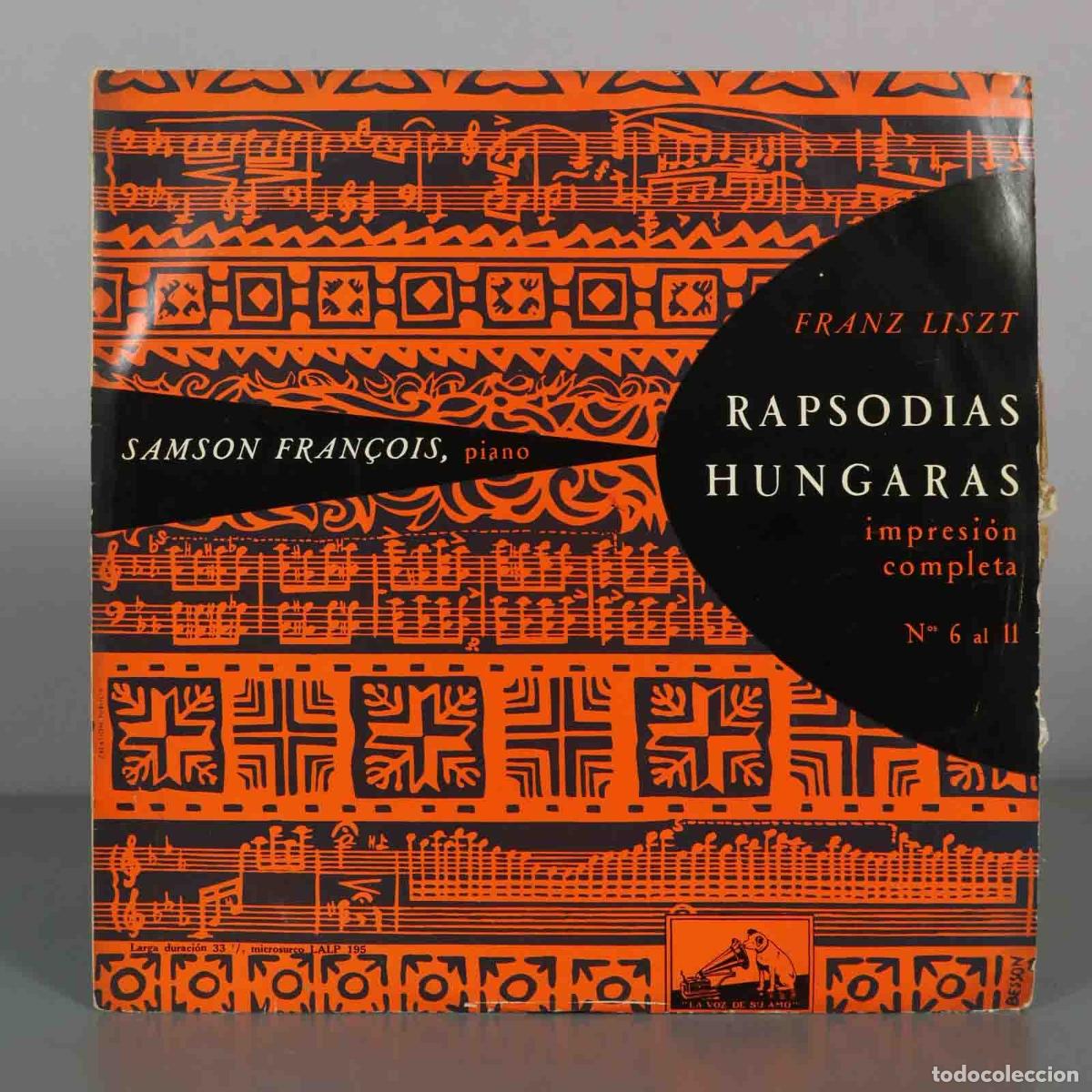 Discos de vinilo: LP. Rapsodias Hungaras Nos 6 al 11 - Franz Liszt - Samson Fran&ccedil;ois