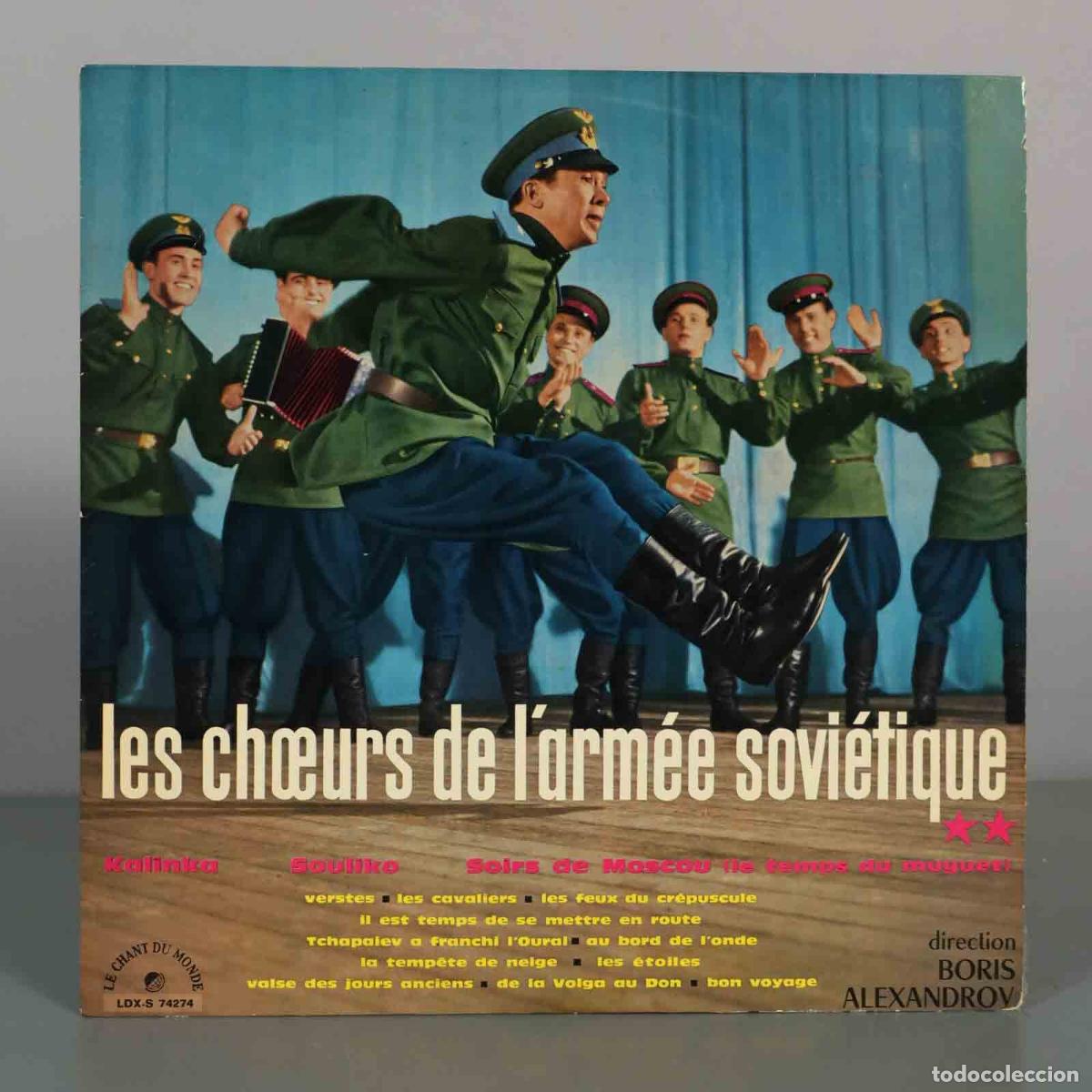 Discos de vinilo: LP. Les Ch&oelig;urs De L&acute;Arm&eacute;e Sovi&eacute;tique - Boris Alexandrov