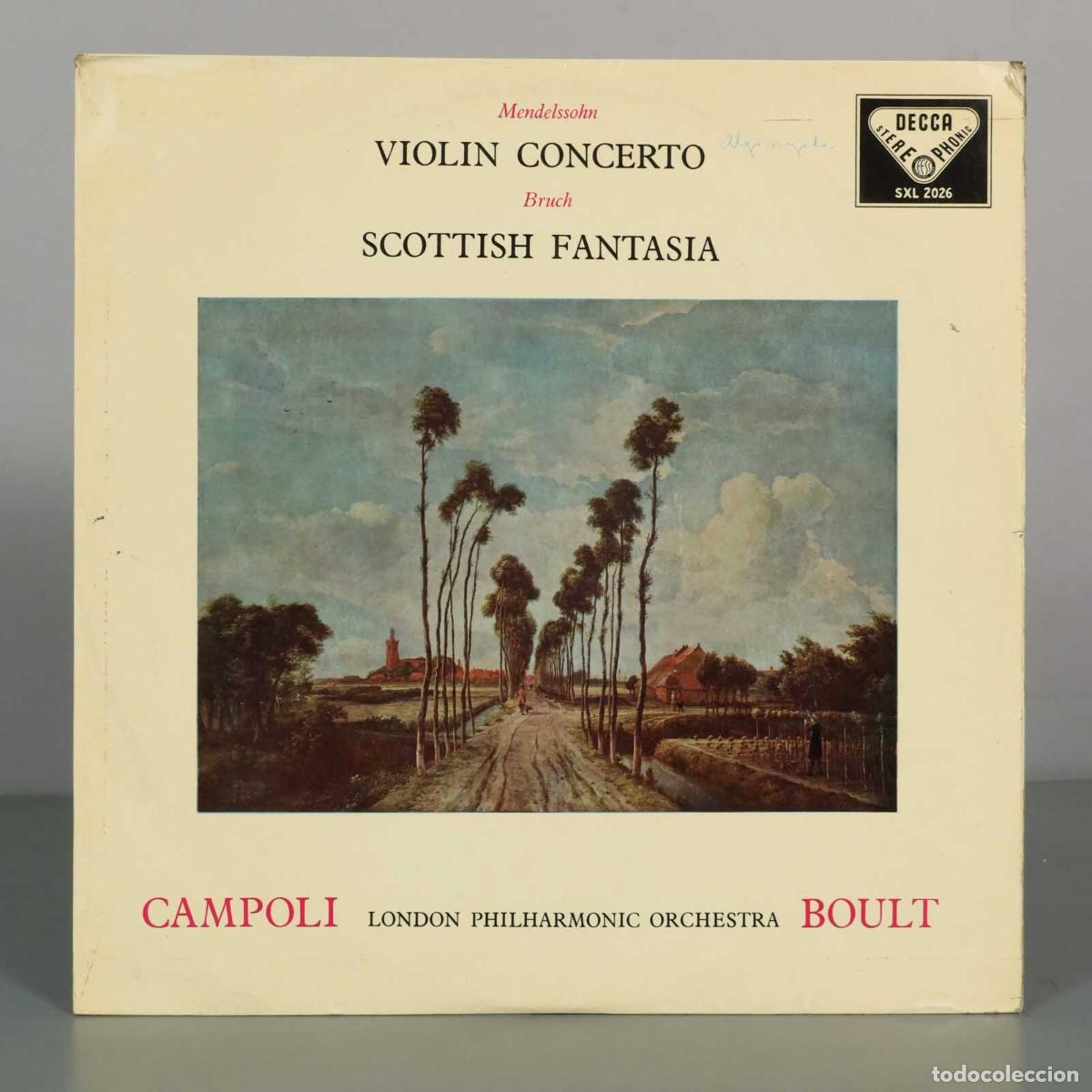 Discos de vinilo: LP. Violin Concerto / Scottish Fantasia - Mendelssohn, Bruch, Campoli, London Philharmonic Orchestr