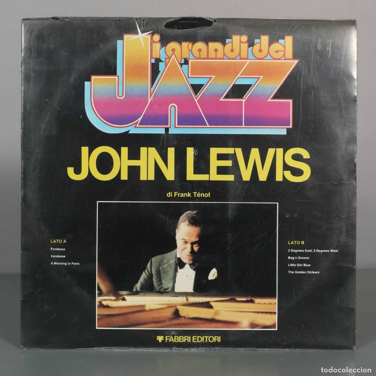 Discos de vinilo: LP. John Lewis - I Grandi del Jazz - di Frank T&eacute;not - Fabbri Editori. PRECINTADO