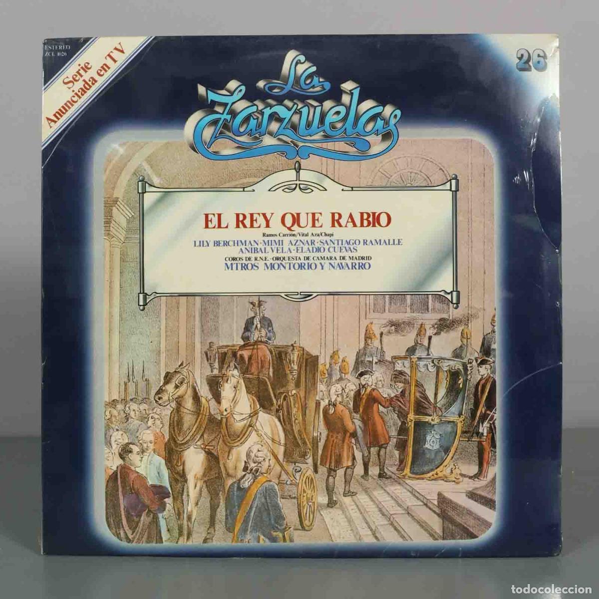 Vinyl-Schallplatten: LP. El rey que rabi&oacute; - Ramos Carri&oacute;n, Vital Aza, Chap&iacute; - Lily Berchman, Mimi Aznar, PRECINTADO